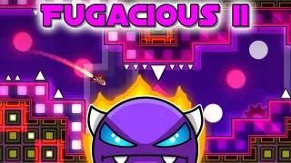Geometry Dash FUGACIOUS II